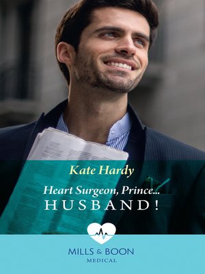 cover image of Heart Surgeon, Prince...Husband!